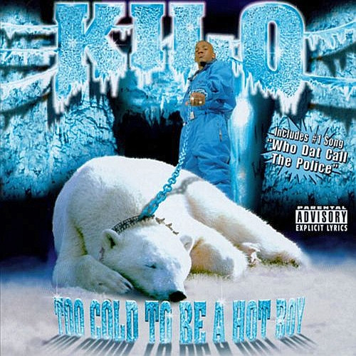 Kilo's Album Too Cold to be a Hot Boy Featuring "Who Dat Call the Police"